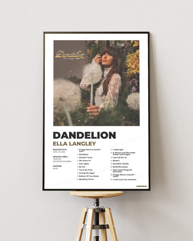 Ella Langley - Dandelion Poster - White Edition (12x18 / 24x36) - Poster view