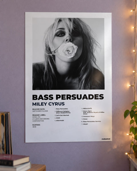 Miley Cyrus - Bass Persuades poster